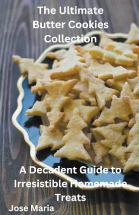 Couverture du produit · The Ultimate Butter Cookies Collection