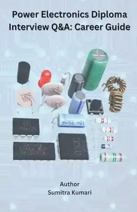 Couverture du produit · Power Electronics Diploma Interview Q&A: Career Guide