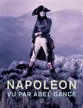 Couverture du produit · Napoléon vu par Abel Gance