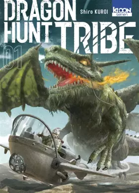 Couverture du produit · Dragon Hunt Tribe T01