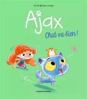 Couverture du produit · BD Ajax, Tome 01: Chat va bien !