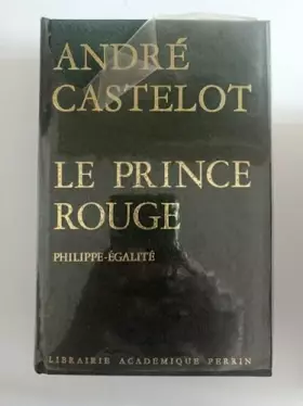 Couverture du produit · Le prince rouge Philippe - Egalitè