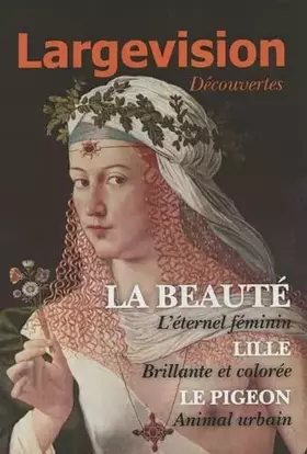 Couverture du produit · La beauté: L'éternel féminin