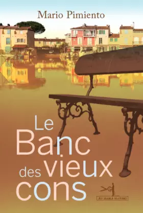 Couverture du produit · Le banc des vieux cons