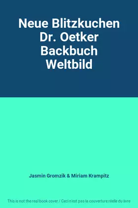 Couverture du produit · Neue Blitzkuchen Dr. Oetker Backbuch Weltbild