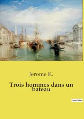 Couverture du produit · Trois hommes dans un bateau