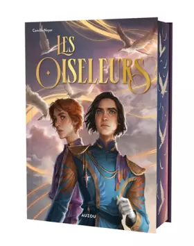 Couverture du produit · Les Oiseleurs - édition reliée collector