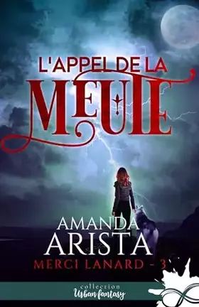 Couverture du produit · L'appel de la meute: Merci Lanard, T3