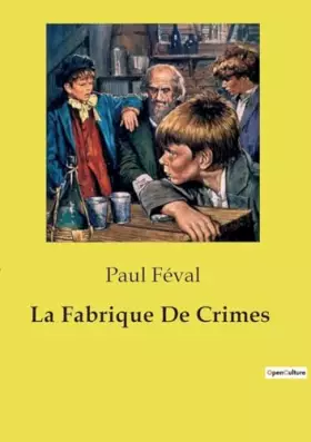 Couverture du produit · La Fabrique De Crimes