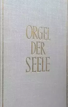 Couverture du produit · Orgel der Seele. Gedichte