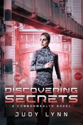 Couverture du produit · Discovering Secrets: A Commonwealth Novel (Commonwealth Novels)