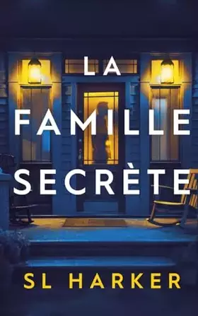 Couverture du produit · La famille secrète (French Edition)