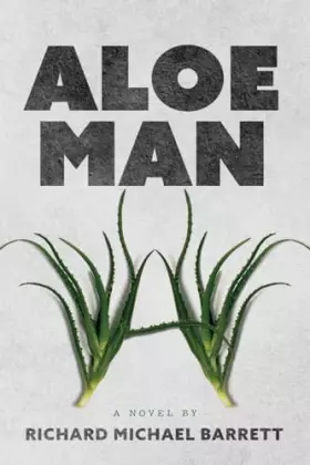 Couverture du produit · Aloe Man: A Novel By