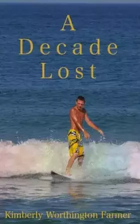 Couverture du produit · A Decade Lost