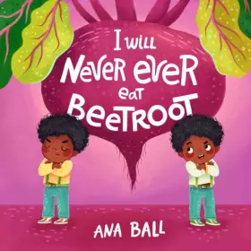 Couverture du produit · I will never ever eat Beetroot (I will never ever eat the rainbow)