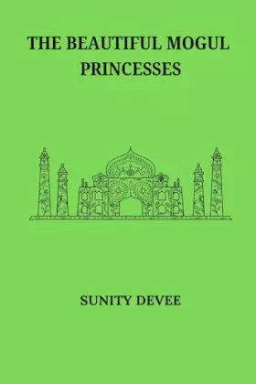 Couverture du produit · The Beautiful Mogul Princesses