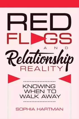Couverture du produit · Red Flags and Relationship Reality: Knowing When to Walk Away
