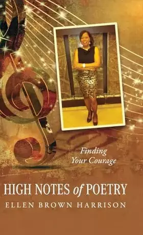 Couverture du produit · High Notes of Poetry: Finding Your Courage