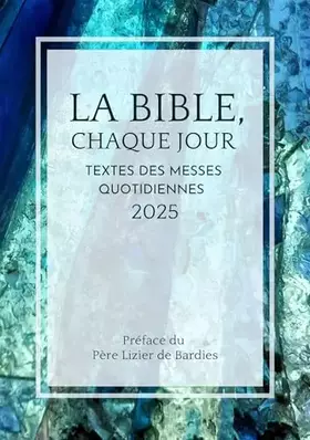 Couverture du produit · LA BIBLE, CHAQUE JOUR 2025