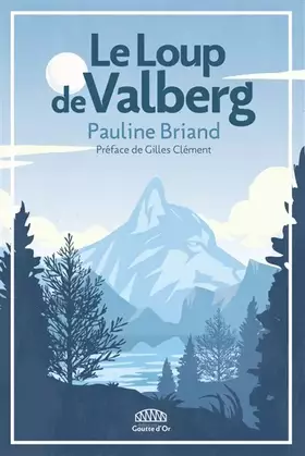 Couverture du produit · Le loup de Valberg