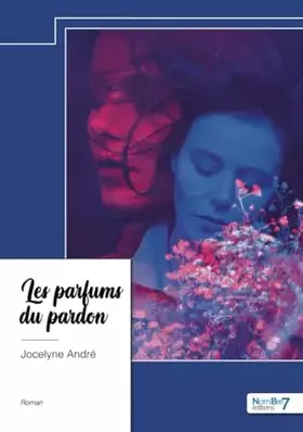 Couverture du produit · Les parfums du pardon