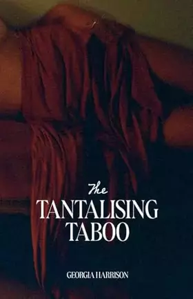 Couverture du produit · The Tantalising taboo