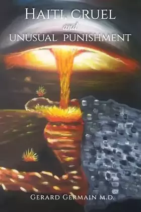 Couverture du produit · Haiti, Cruel and Unusual Punishment