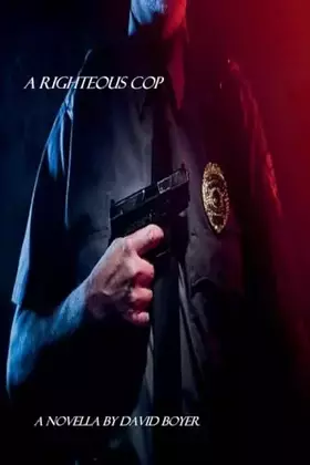 Couverture du produit · A Righteous Cop