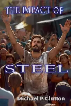 Couverture du produit · The Impact of Steel