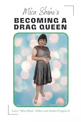 Couverture du produit · Mica Shine's Becoming A Drag Queen