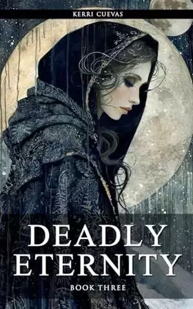 Couverture du produit · Deadly Eternity (Deadly Kisses)