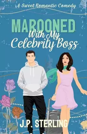 Couverture du produit · Marooned with My Celebrity Boss