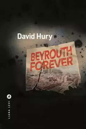 Couverture du produit · Beyrouth forever