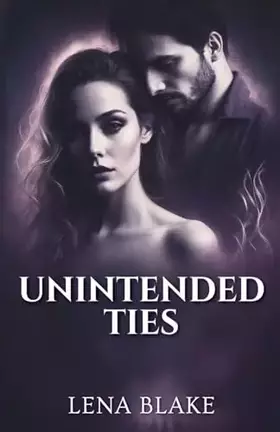 Couverture du produit · Unintended Ties