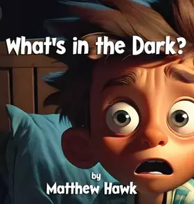 Couverture du produit · What's in the Dark? (The Silly Book)