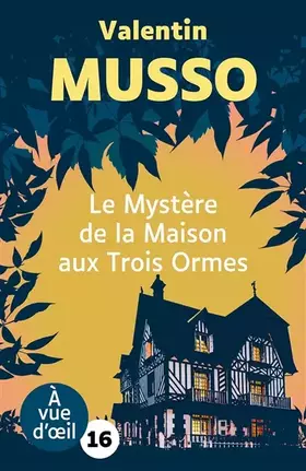 Couverture du produit · Le Mystère de la Maison aux Trois Ormes
