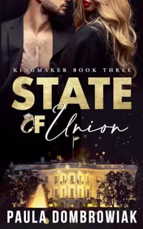 Couverture du produit · State of Union (Kingmaker)