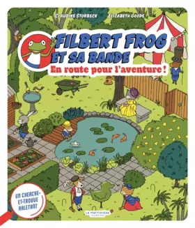 Couverture du produit · Filbert Frog et sa bande: En route pour l'aventure!