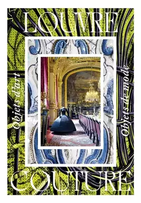 Couverture du produit · Louvre couture: Objets d'art, objets de mode