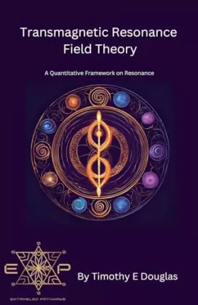 Couverture du produit · Transmagnetic Resonance Field Theory