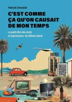 Couverture du produit · C'est comme ça qu'on causait de mon temps