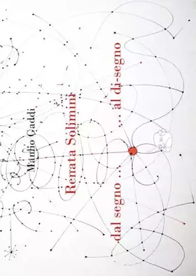 Couverture du produit · Renata Solimini: dal segno...al disegno