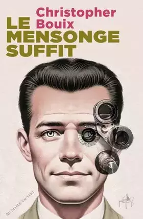 Couverture du produit · Le mensonge suffit