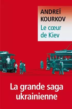 Couverture du produit · Le Cœur de Kiev