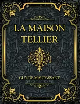 Couverture du produit · La Maison Tellier: Guy de Maupassant