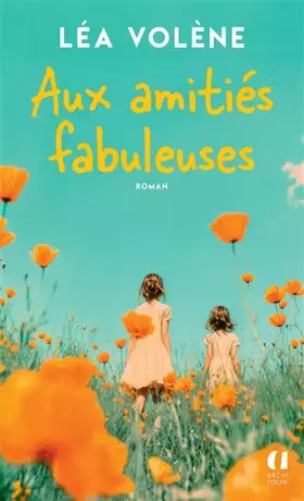 Couverture du produit · Aux amitiés fabuleuses