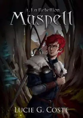 Couverture du produit · Muspell: 1. La Rébellion