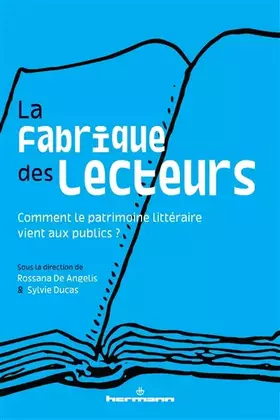Couverture du produit · La fabrique des lecteurs