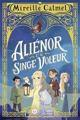 Couverture du produit · Aliénor et le singe voleur