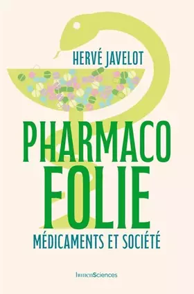 Couverture du produit · Pharmacofolie: Médicaments et société